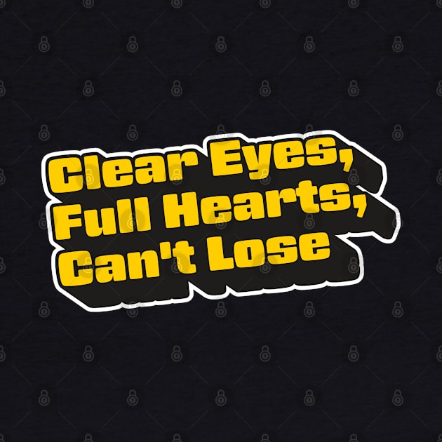 Clear Eyes, Full Hearts, Can't Lose by Tidio Art